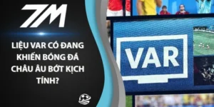 Có lẽ VAR nên cần cải thiện nhiều hơn