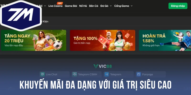 Khuyến mãi đa dạng với giá trị siêu cao