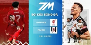 Kèo bóng đá Liverpool vs Fulham hôm nay ngày 11/04/2026 - NHA