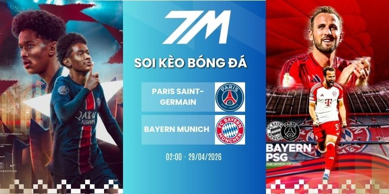 Kèo Bóng Đá Paris Saint-Germain Vs Bayern Munich Hôm Nay Ngày 29/04/2026 – C1