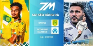 Kèo nhà cái Nantes vs Olympique Marseille hôm nay ngày 02/05/2026 - Ligue 1