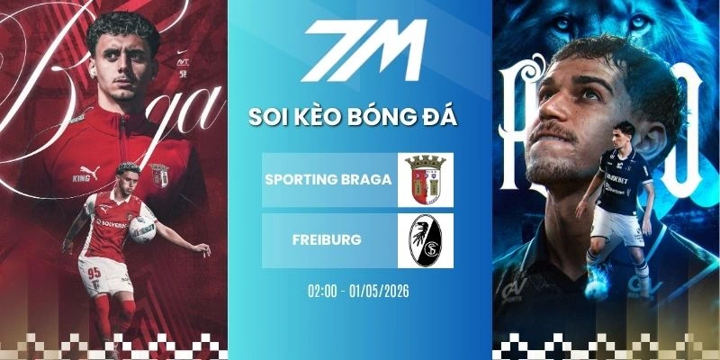 Tỷ Lệ Kèo Sporting Braga Vs Freiburg Hôm Nay Ngày 01/05/2026 – C2