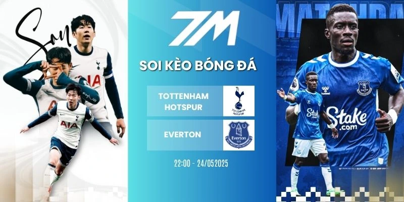 Kèo Nhà Cái Tottenham Hotspur Vs Everton Hôm Nay Ngày 24/05/2026 – NHA