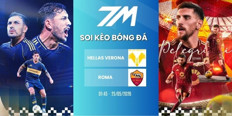 Tỷ Lệ Kèo Hellas Verona Vs Roma Hôm Nay Ngày 24/05/2026 – Serie A