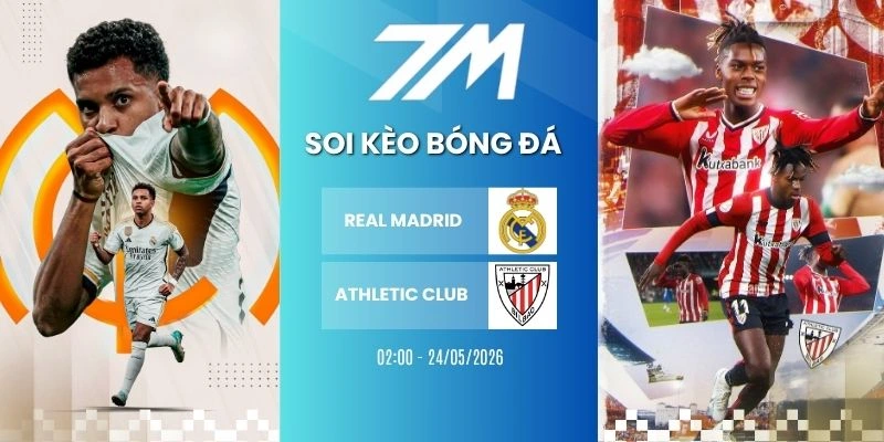 Tỷ Lệ Kèo Real Madrid Vs Athletic Club Hôm Nay Ngày 24/05/2026 – La Liga