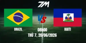 Tỷ Lệ Nhà Cái Brazil Vs Haiti - Bảng C World Cup 08h00 20/06/2026