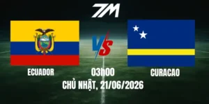 Tỷ Lệ Nhà Cái Ecuador Vs Curacao - Bảng E World Cup 07h00 21/06/2026