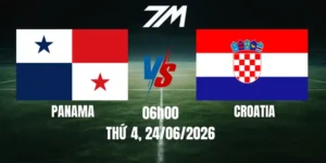 Tỷ Lệ Nhà Cái Panama Vs Croatia - Bảng L World Cup 06h00 24/06/2026