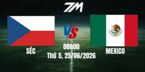 Tỷ Lệ Nhà Cái Séc Vs Mexico - Bảng A World Cup 08h00 25/06/2026